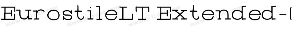 EurostileLT Extended字体转换